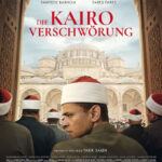 Filmtipp – Die Kairo Verschw&ouml;rung vom Regisseur Tarik Saleh